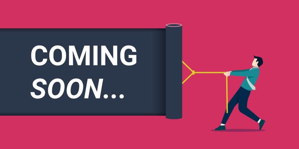 Photo of a coming soon sign, illustrating concept of pre-marketing a venture capital fund.